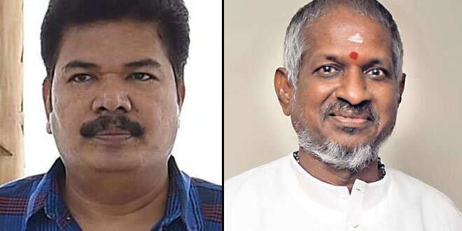 ശങ്കറിന് ഇളയരാജയുടെ വക്കീൽ നോട്ടീസ്